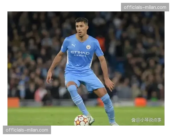 曼城控球率降至63% 罗德里回撤中卫创造边锋空间